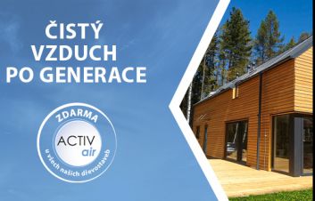 Technologie Activ’ Air® u všech našich dřevostaveb ZDARMA